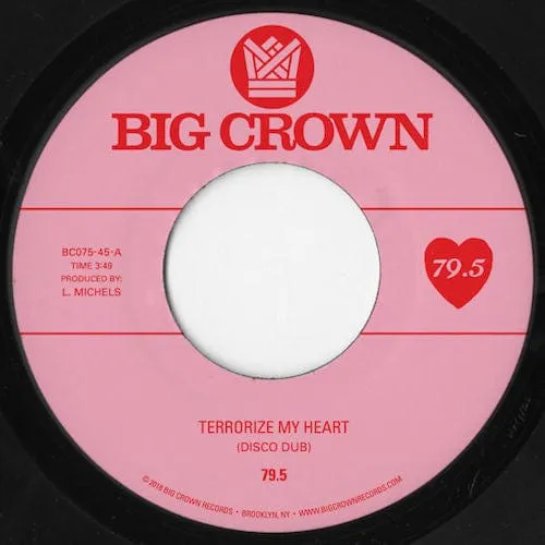 79.5 - Terrorize My Heart (Disco Dub) (7")