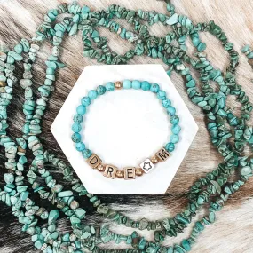 Dream On Bracelet in Turquoise